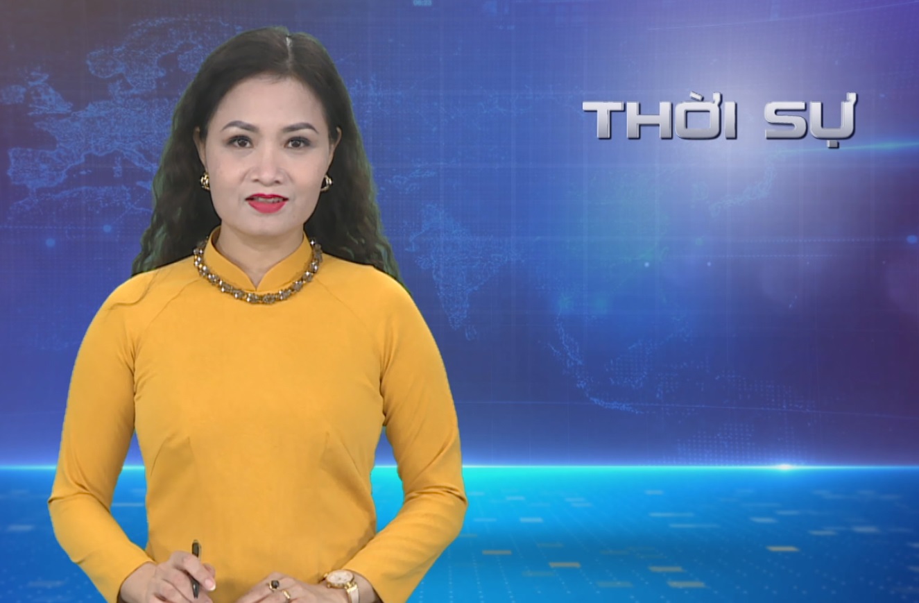 Chương trình thời sự tối 31/05/2023